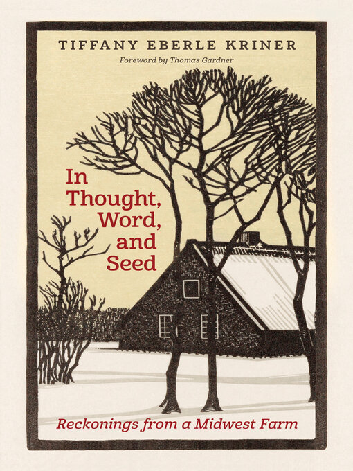 Title details for In Thought, Word, and Seed by Tiffany Eberle Kriner - Wait list